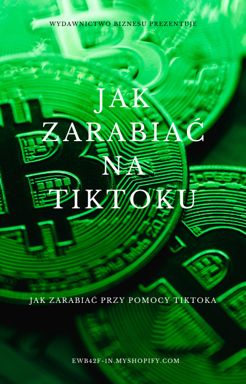 Jak zarabiać na TikToku– kompletny przewodnik od zera do realnych pieniędzy (faceless / 2026)